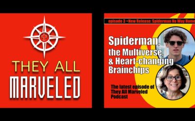 03. Spiderman, the Multiverse, and Heart-changing Brainchips